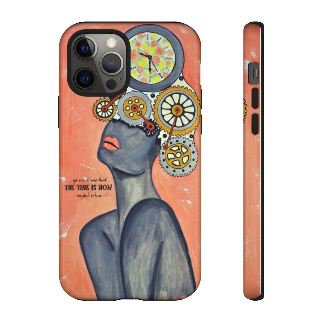 "Time is Now" Phone Case